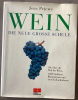 Wein - Die große Schule - Jens Priewe Baden-Württemberg - Argenbühl Vorschau