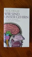 Wir sind unser Gehirn - Wie wir denken, leiden und lieben Hessen - Idstein Vorschau