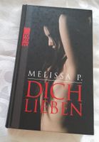 Buch "Melissas P. Dich lieben" Schleswig-Holstein - Nortorf Vorschau