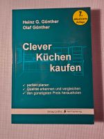Buch "Clever Küchen kaufen" von Heinz G. und Olaf Günther Köln - Raderberg Vorschau