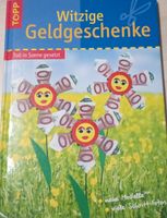 Buch "Witzige Geldgeschenke" Sachsen - Kodersdorf Vorschau