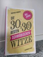 Die 30x30 besten schwäbischen Witze Witzebuch Baden-Württemberg - Gechingen Vorschau