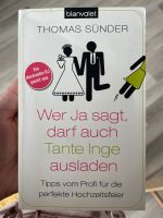 Buch „Wer Ja sagt, darf auch Tante Inge ausladen“ Bayern - Abensberg Vorschau