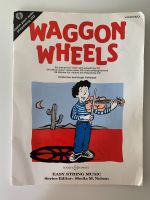 Waggon Wheels Geigenbuch Baden-Württemberg - Ludwigsburg Vorschau