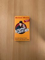 Buch | Michael Moore | Stupid white men | NEU!! Nordrhein-Westfalen - Langenfeld Vorschau