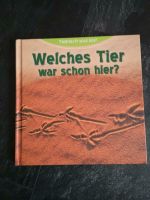 Neu Buch Welches Tier war schon hier? Brandenburg - Wusterwitz Vorschau