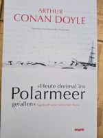 Arthur Conan Doyle Heute dreimal ins Polarmeer gefallen Niedersachsen - Hildesheim Vorschau