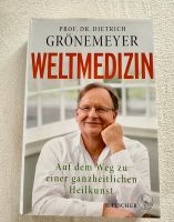Weltmedizin, Prof. Dr. Dietrich Grönemeyer Nordrhein-Westfalen - Bornheim Vorschau