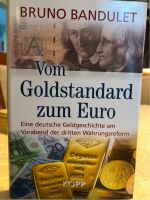 Vom Goldstandard zum Euro, gebundenes Buch Baden-Württemberg - Müllheim Vorschau