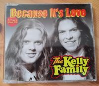 Because It`s Love - Kelly Family Maxi CD Single Brandenburg - Potsdam Vorschau