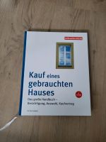 Kauf eines gebrauchten Hauses Buch 4. Auflage Nordrhein-Westfalen - Eschweiler Vorschau