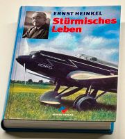 Ernst Heinkel: Stürmisches Leben Köln - Marienburg Vorschau