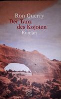 Ron Querry: Der Tanz des Kojoten Bremen - Blockland Vorschau