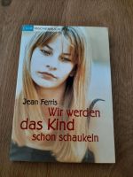 Taschenbuch Wir werden das Kind schon schaukeln Nordrhein-Westfalen - Wenden Vorschau