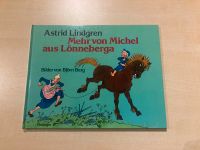 Mehr von MIchel aus Lönneberga Astrid Lindgren Björn Berg 1988 Rheinland-Pfalz - Pirmasens Vorschau