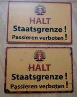 Blechschild 20x30cm Halt Staatsgrenze DDR Passieren verboten Gren Sachsen - Bautzen Vorschau