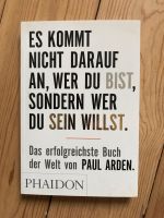 Es kommt nicht darauf an,wer du bist, sondern wer du sein willst Baden-Württemberg - Nußloch Vorschau