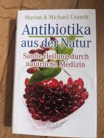 Grandt, Antibiotika aus der Natur Stuttgart - Möhringen Vorschau