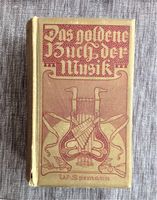 Das goldene Buch der Musik, Gebundenes Buch von 1906 Nordfriesland - Hattstedt Vorschau