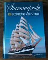Sturmerprobt - 100 bedeutende Segelschiffe Schleswig-Holstein - Rumohr Vorschau
