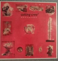 Cutting Crew - Broadcast Vinyl LP Schallplatte I Just Died ... Brandenburg - Potsdam Vorschau
