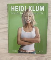 Heidi Klum Buch Natürlich erfolgreich Rheinland-Pfalz - Zeltingen-Rachtig Vorschau