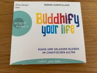 Buddhify your Life - Hörbuch Elmar Börger Bayern - Greußenheim Vorschau