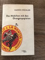 Das Mädchen mit den Orangenpapieren - Hanns Zischler Bayern - Goldbach Vorschau