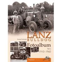 Lanz Bulldog Fotoalbum 1910-1960 Teil 2 Band 20, Landtechnik Nordrhein-Westfalen - Kalletal Vorschau