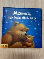 Mama ich hab dich lieb Buch Kinderbuch Edition XXL Bayern - Landshut Vorschau