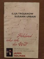 Fühlend sehe ich die Welt (Trojanow, Urban) Chemnitz - Kaßberg Vorschau