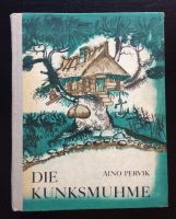 DDR Kinderbuch / Jugendbuch  Die Kunksmuhe Sachsen-Anhalt - Möser Vorschau