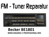 Becker BMW BAVARIA C PROFESSIONAL RDS BE1801 FM - Tuner Reparatur Köln - Porz Vorschau