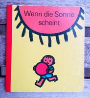 DDR Kinderbuch: Wenn die Sonne scheint (Gertrud Zucker) Dresden - Neustadt Vorschau