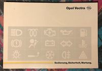 GM Opel Vectra B Bedienungsanleitung Anleitung Wartung Papiere Nordrhein-Westfalen - Mechernich Vorschau