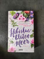 Taschenbuch Isabelle Broom "Hibiskusblütenmeer" Baden-Württemberg - Rainau Vorschau