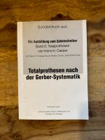 Totalprothesen nach der Gerber-Systematik. Hans H. Caesar Bayern - Weiden (Oberpfalz) Vorschau