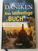Das unheilige Buch. Erich v. Däniken Niedersachsen - Brackel Vorschau