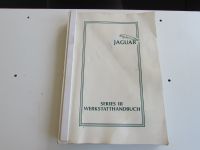 Original Wekstatthandbuch für Jaguar Series III in Deutsch Bayern - Kronach Vorschau