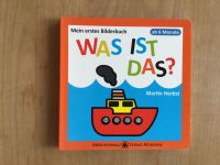 NEU Mein erstes Bilder Buch Was ist das? Baby Kinder Ab 6 Monate Bayern - Murnau am Staffelsee Vorschau