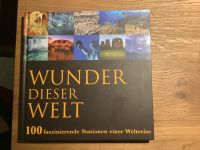 Buch Wunder dieser Welt faszinierende Stationen einer Weltreise Stuttgart - Stuttgart-Süd Vorschau