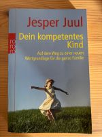Jesper Juul dein kompetentes Kind Buch Bayern - Forstinning Vorschau