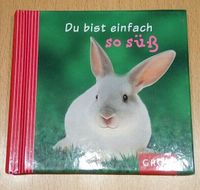 Buch von Groh "Du bist einfach so süß" gebunden Nordrhein-Westfalen - Siegburg Vorschau