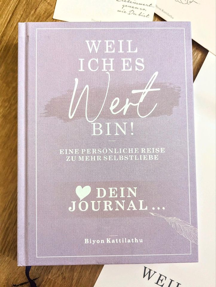 Journal "Weil ich es wert bin!" von Biyon Kattilathu in Swisttal