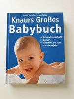 Knaurs großes Babybuch / Sybil Gräfin Schönfeldt Bayern - Lauterhofen Vorschau