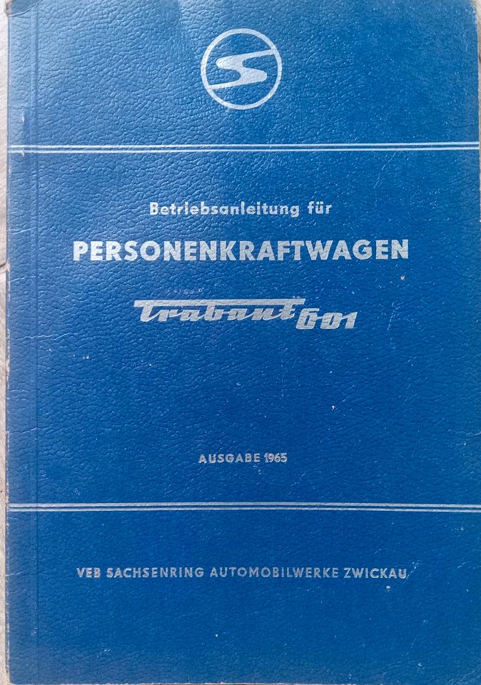 DDR Betriebsanleitung Trabant 601  1965 Bedienungsanleitung Handb in Schönwalde-Glien