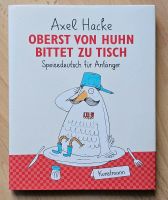 Axel Hacke  * Oberst von Huhn bittet zu Tisch * Wandsbek - Hamburg Bergstedt Vorschau