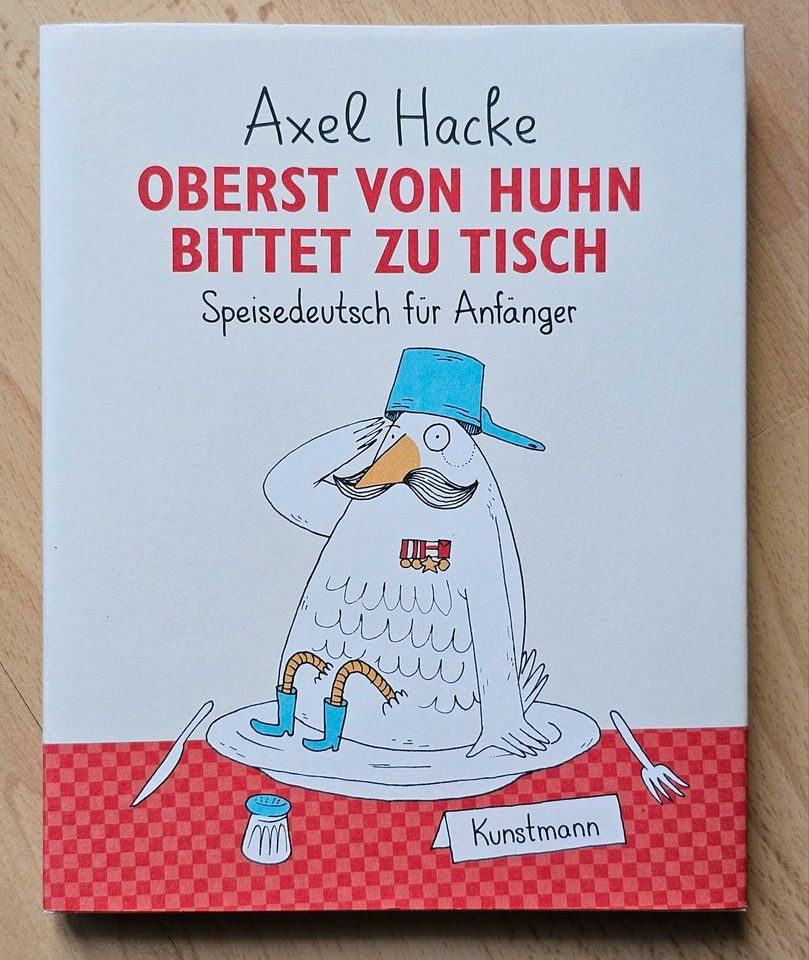 Axel Hacke  * Oberst von Huhn bittet zu Tisch * in Hamburg