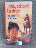 Frederica de Cesco: Pferde, Sehnsucht, Abenteuer - Jugendroman Bayern - Hof (Saale) Vorschau