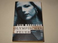 Olympisches Feuer – Kriminalroman / Autorin: Liza Marklund Bayern - Eggenfelden Vorschau
